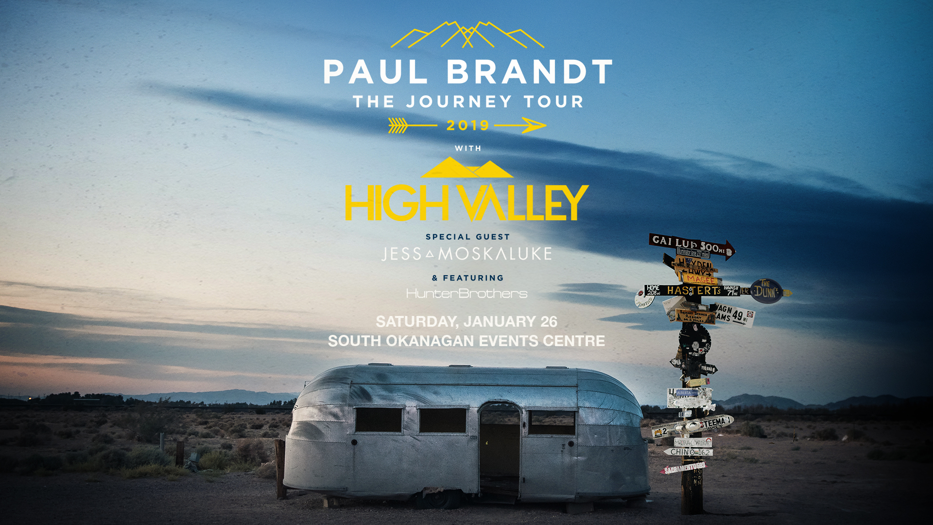 Paul Brandt, the Journey Tour and High Valley with special guest Jess Moskaluke featuring Hunter Brothers, Sat. January 26, 2019, South Okanagan Events Centre in Peniticton, BC