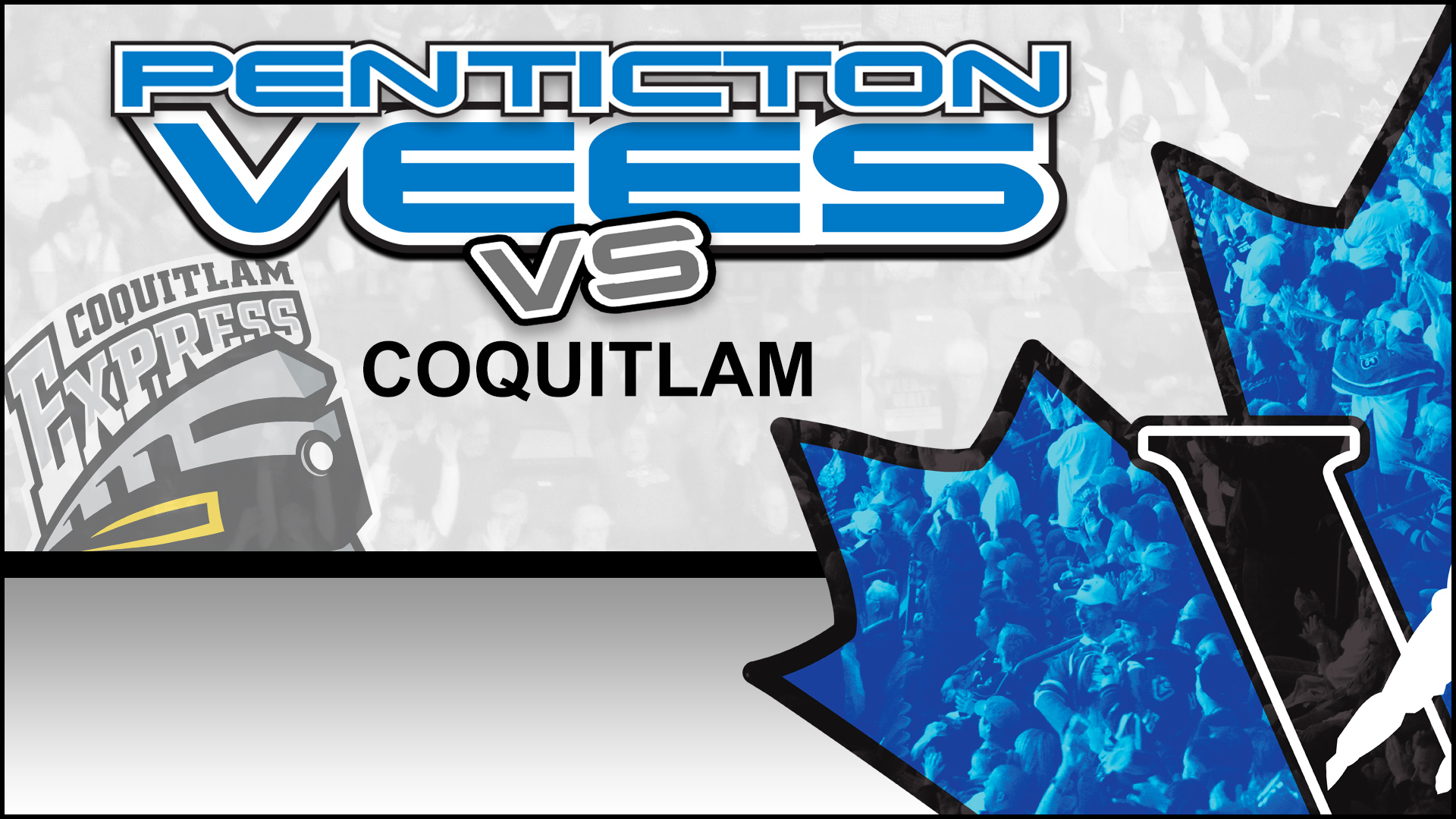 Penticton Vees versus the Coquitlam Express at the South Okanagan Events Centre