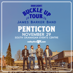 James Barker Band Bud Light Buckle Up Tour Plans a Stop in Penticton